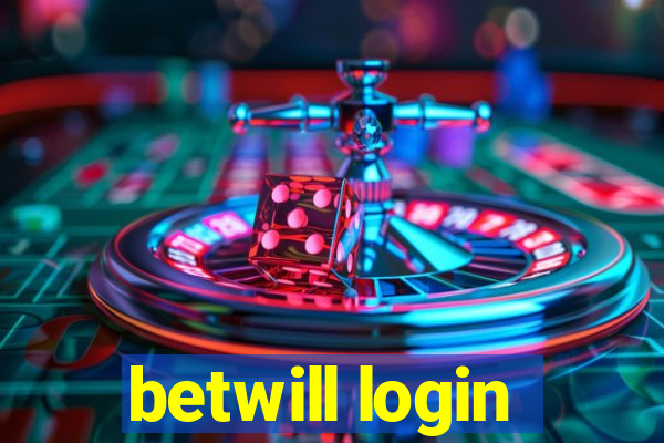 betwill login